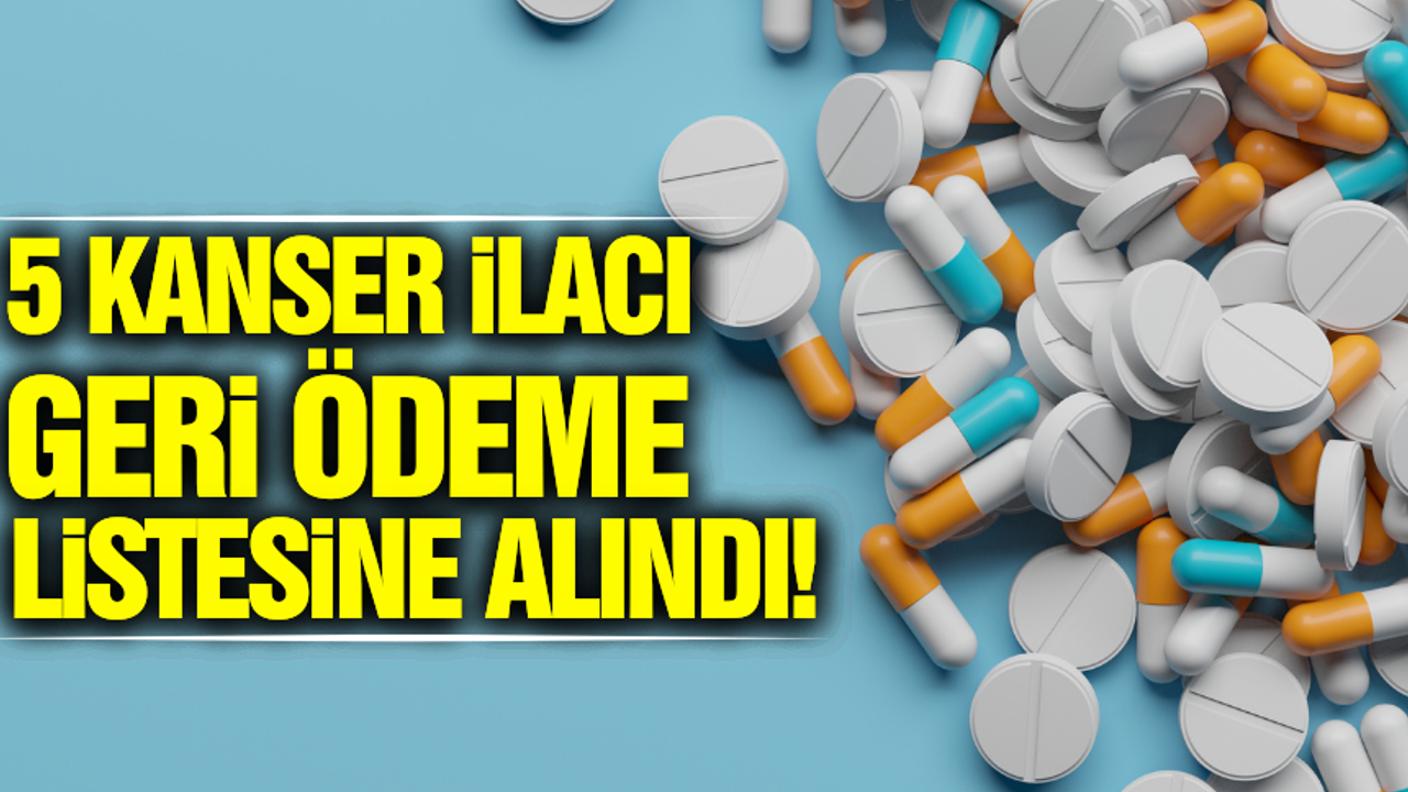 Bakan Işıkhan duyurdu: 5 kanser ilacı geri ödeme listesine alındı!