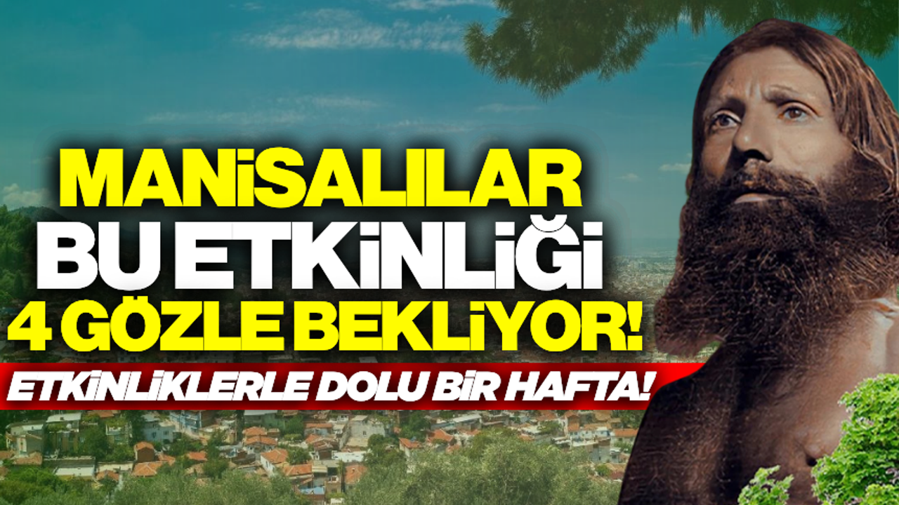 Büyükşehir Belediyesi’nin “Manisa Tarzanı ve Çevre Günleri” başladı