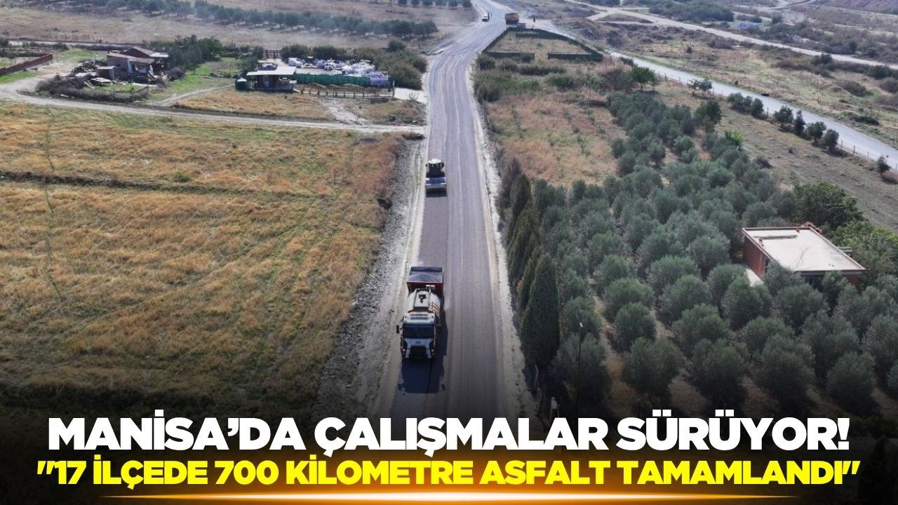 Besim Dutlulu, "17 İlçede 700 Kilometre asfalt tamamlandı"