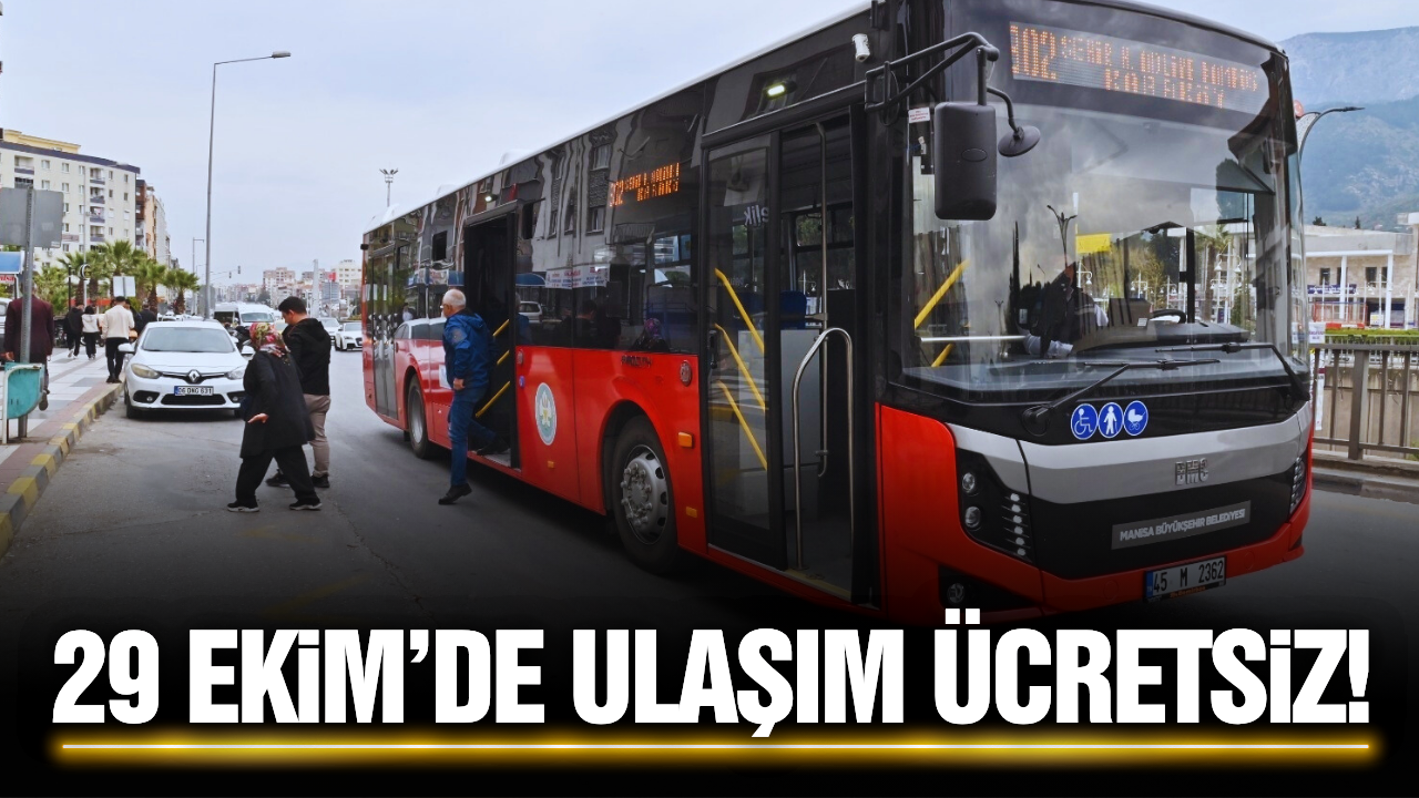 29 Ekim'de Manisa'da ulaşım ücretsiz