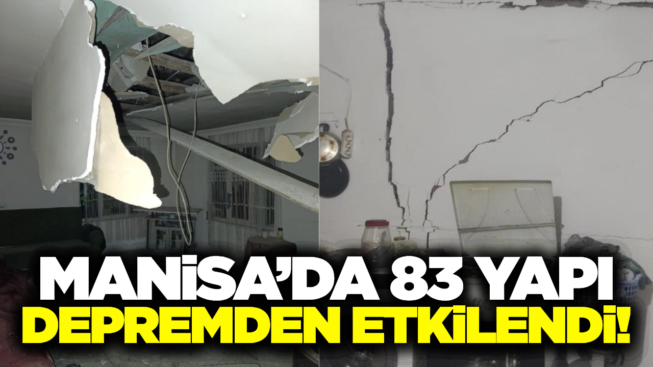 6.1’lik deprem Manisa’yı vurdu: 9 ilçede 83 yapı hasar gördü