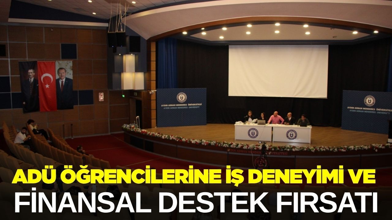 ADÜ öğrencilerine finansal destek fırsatı