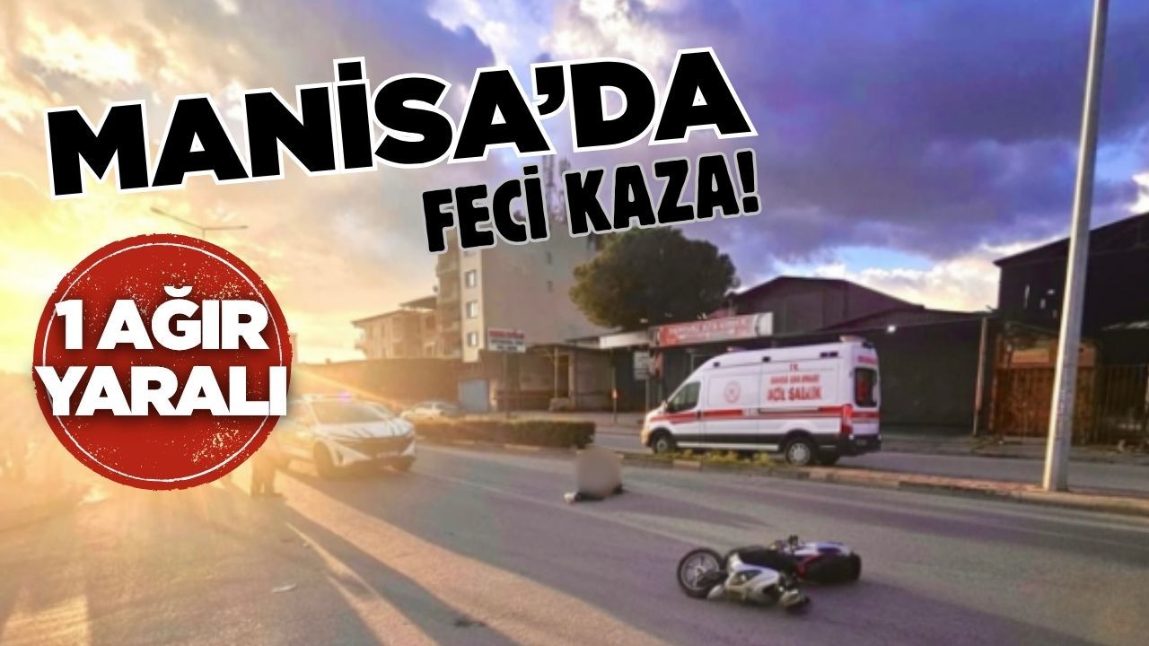 Alaşehir’de Feci Kaza: 1 Ağır Yaralı