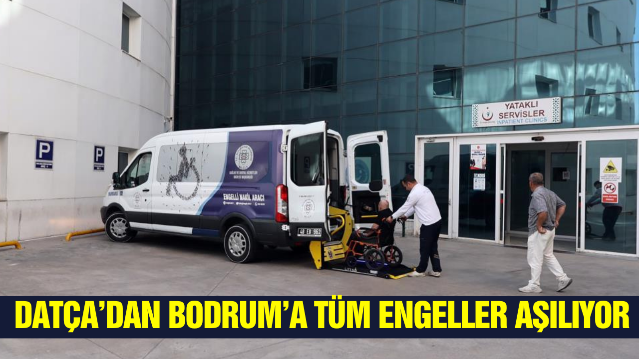 Muğla Büyükşehir'den engelli vatandaşlara ücretsiz ulaşım