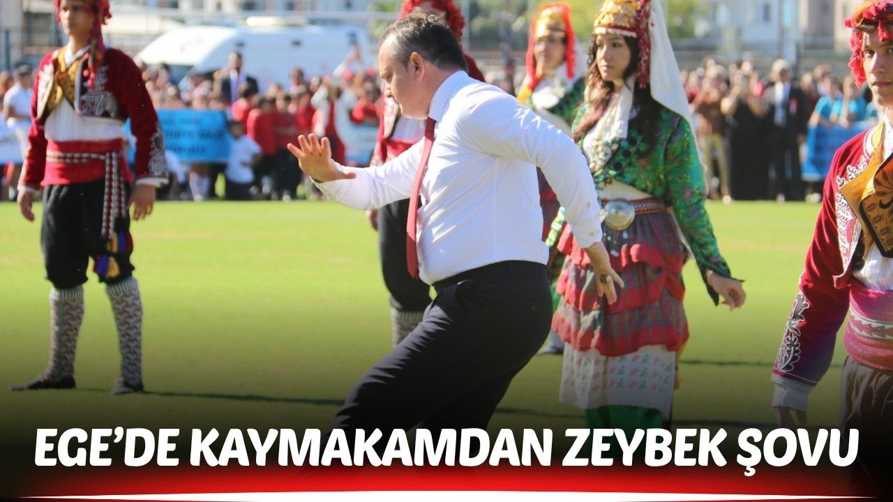Kaymakam Akkaya zeybek oyunuyla büyük ilgi gördü