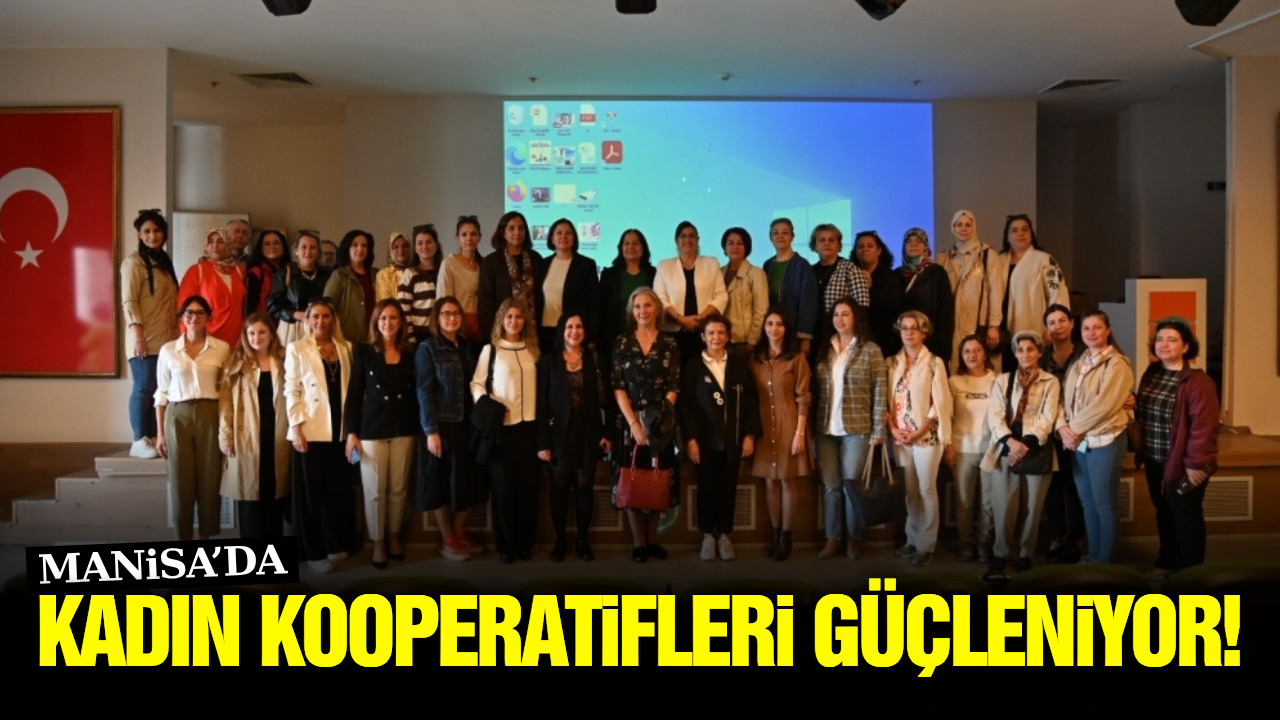 Kooperatifçilik bilincini artırma semineri Manisa'da yoğun ilgi gördü