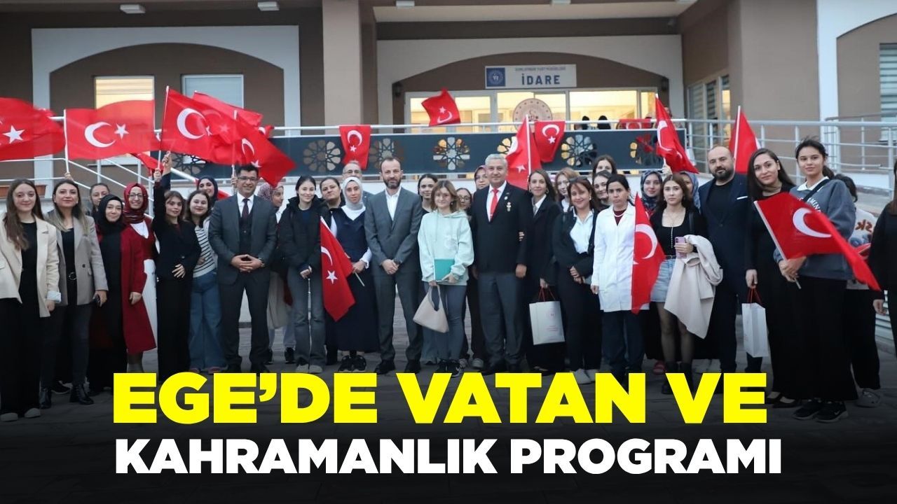 Ege'de "Vatan ve Kahramanlık Buluşmaları" programı