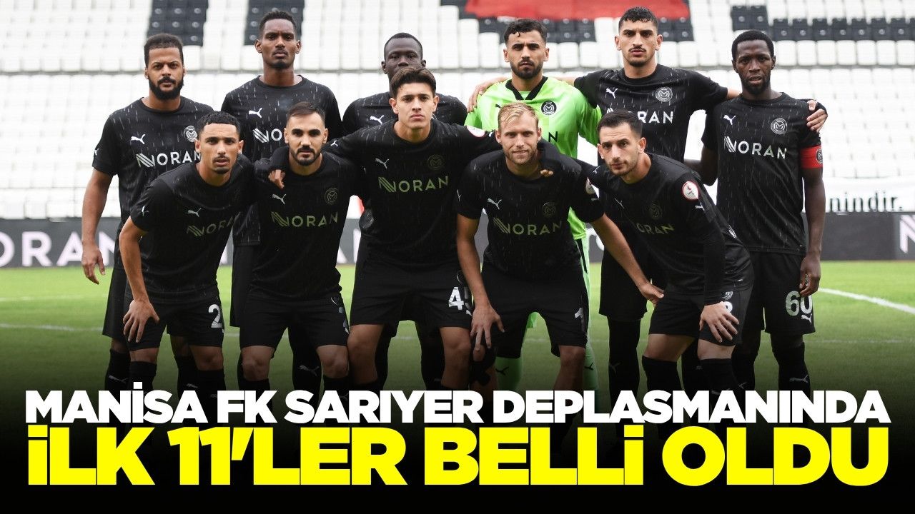 Manisa FK, Sarıyer deplasmanına galibiyet için çıkıyor