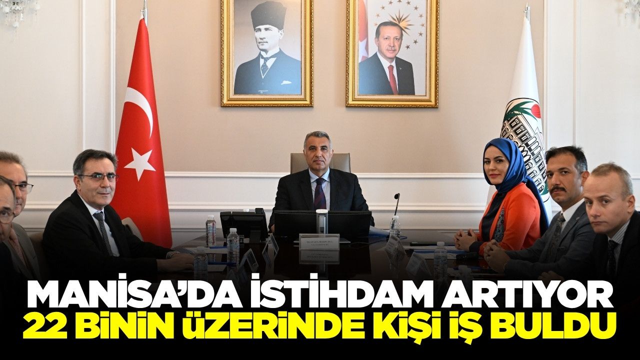 Manisa'da binlerce kişi yeni işine kavuştu