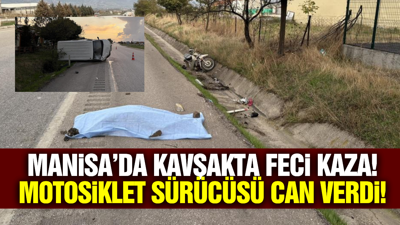 Manisa’da otomobil ile motosiklet çarpıştı: 1 ölü