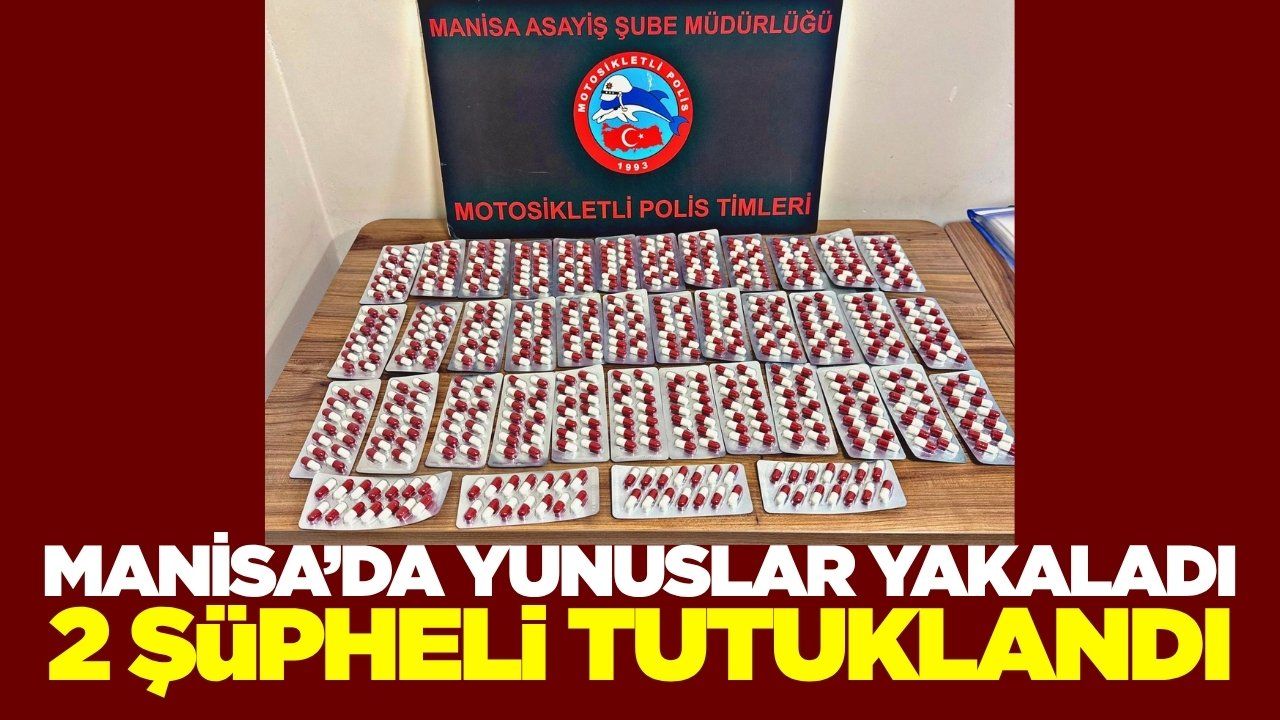Manisa'da yunuslardan uyuşturucu tacirlerine suç üstü! 2 kişi tutuklandı