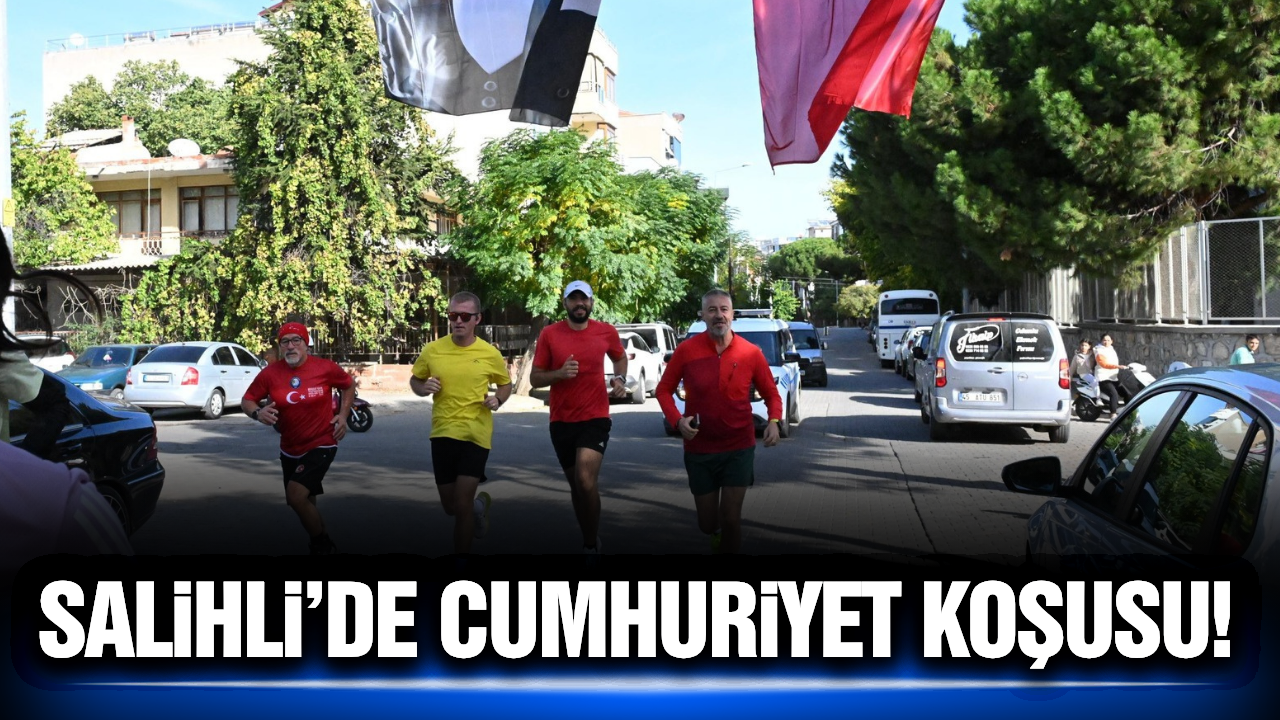 Salihli'de Cumhuriyet Koşusu Coşkusu