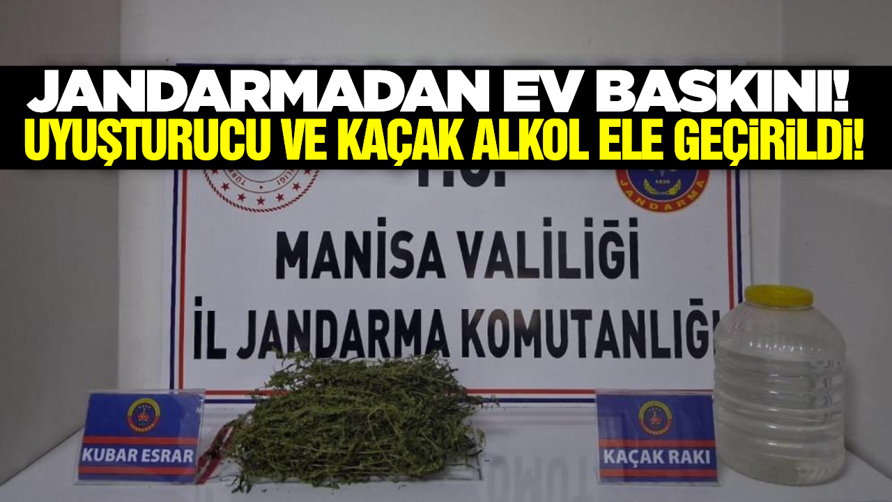 Salihli’de jandarmadan şok baskın: 320 gram esrar ve 10 litre kaçak alkol ele geçirildi!