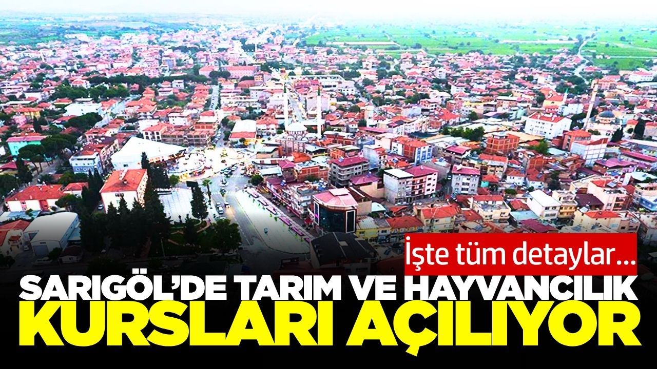 Sarıgöl'de çiftçilere özel kurslar açılıyor