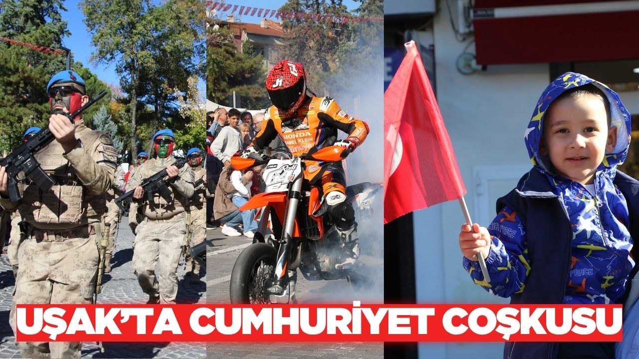 Uşak'ta Cumhuriyet Bayramı coşkuyla kutlandı