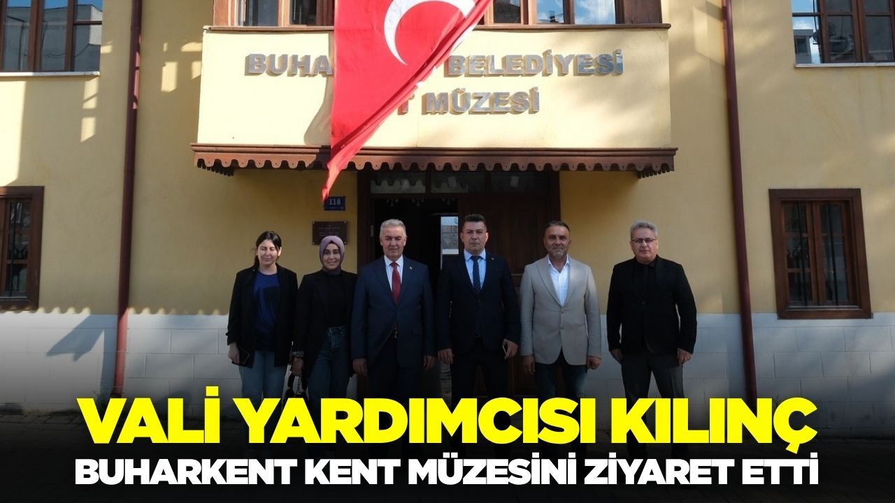 Ege'de Kent Müzesi, Vali Yardımcısı Kılınç'ı ağırladı