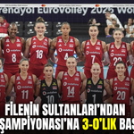 Filenin Sultanları Avrupa Şampiyonası’na fırtına gibi başladı!