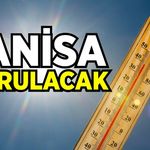 Manisalılar dikkat: Bu günler için kritik tahmin!