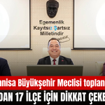 Manisa Büyükşehir Meclisi toplandı! Başkan Dutlulu’dan dikkat çeken mesaj