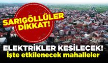 Sarıgöl'de elektrik kesintisi yaşanacak! İşte etkilenecek mahalleler
