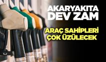 Akaryakıta dev zam kapıda!
