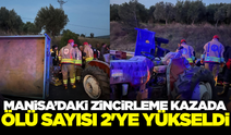 Manisa'daki feci kazada ölü sayısı 2'ye yükseldi