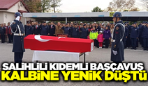 Salihlili Kıdemli Başçavuş hayatını kaybetti