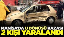 Manisa'da dikkatsizlik kazaya neden oldu: 2 yaralı