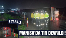 Manisa'da Kontrolden Çıkan Tır Devrildi: 1 Yaralı