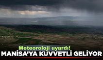 Manisalılar dikkat: Fırtına geliyor