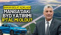 Bakan Bolat'tan BYD açıklaması!