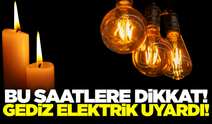 Manisalılar dikkat: Gediz Elektrik uyardı!