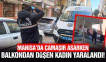 Manisa'da balkondan düşen yaşlı kadın yaralandı
