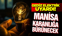 Manisa'da Cuma günü elektrik kesintisi olacak! İşte detaylar...