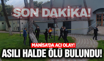 Manisa'da bir kişi yaşamına son verdi!