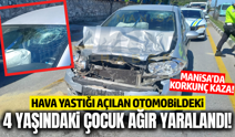 Manisa'da otomobil kamyonete arkadan çarptı: 1 ağır yaralı