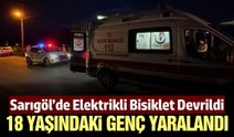 Sarıgöl'de elektrikli bisiklet devrildi: 18 yaşındaki genç yaralandı