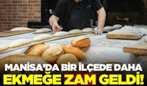 Alaşehir'de ekmeğe zam geldi!