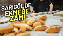 Sarıgöl'de ekmeğe zam geldi