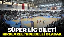 Süper Lig’e yükselecek takım Kırklareli’nde mücadele edecek