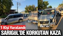 Sarıgöl'de hafif ticari araç ile transit çarpıştı: 1 yaralı