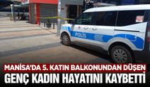 Manisa'da Balkon Faciası: 30 Yaşındaki Genç Kadın Hayatını Kaybetti