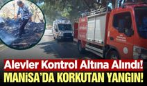 Manisa'da korkutan yangın: Alevler evlere ulaşmadan kontrol altına alındı