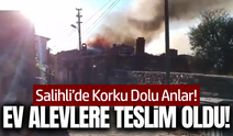Salihli'de ev yangını: Ekipler seferber oldu!