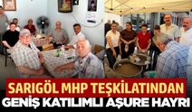 Sarıgöl MHP Teşkilatı'ndan aşure hayrı