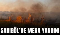 Sarıgöl'de meralık alanda yangın paniği!