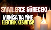Manisa'nın 8 ilçesine uyarı: 'Tedbirli olun'