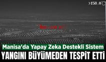 Manisa'da yapay zeka yangını saniyeler içinde tespit etti!