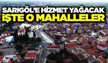 Tahsin Akdeniz müjdeleri tek tek sıraladı! Sarıgöl'e hizmet yağacak