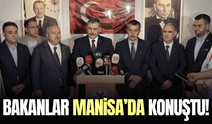 Bakanlardan Manisa'da kritik açıklama!